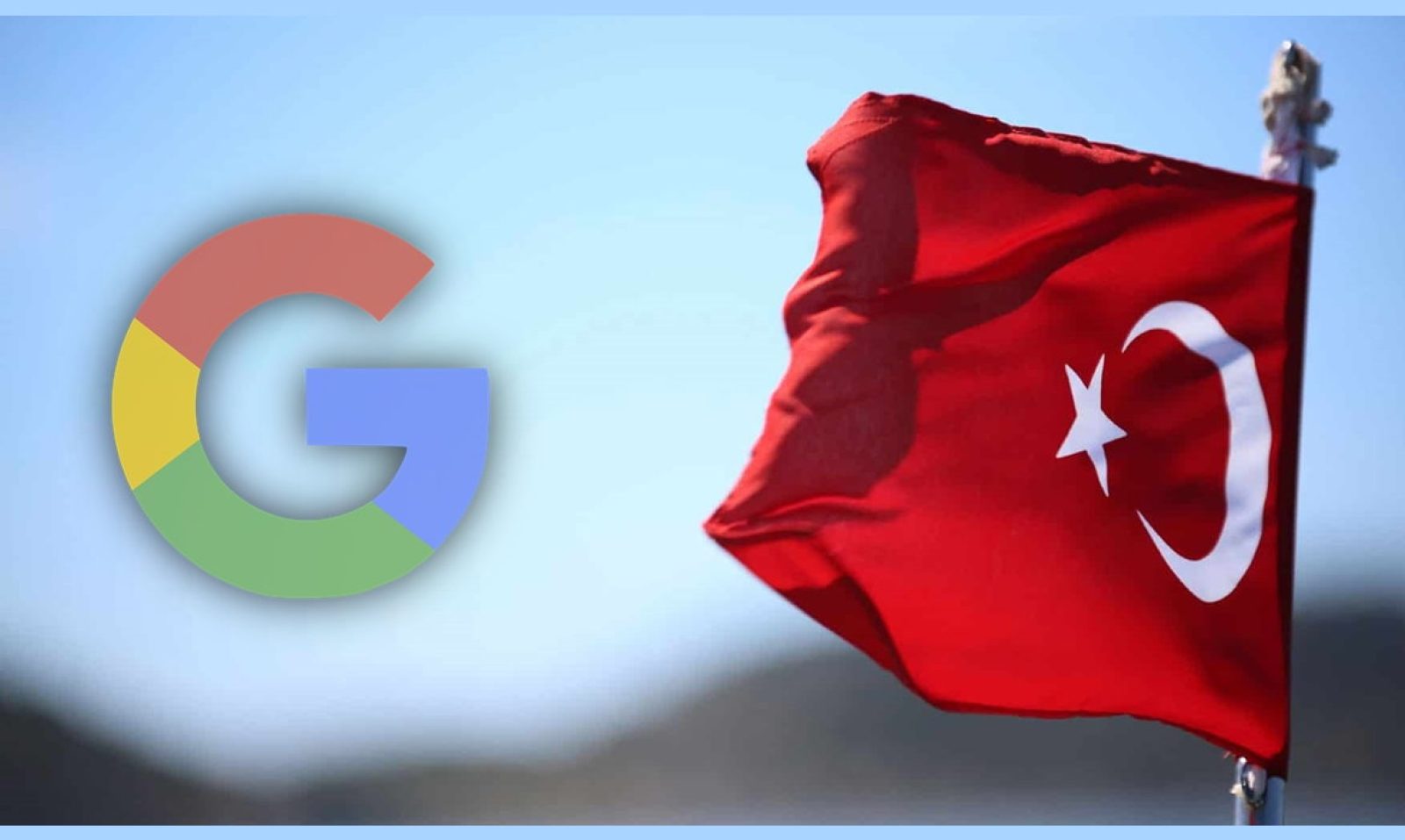 Google Türkiye'de Ofis Açıyor